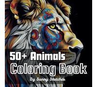 Animals Coloring Book: Over 50 designs of Dragons, Lions, Dogs, Cats, Owls, Cats and more! Good for Adults and Teens to help you relax, and unleash your creativity