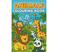 Animals Colouring Book: | 6 x 9 inches | Discover 100 Exciting Animal Colouring Pages Featuring Lions, Elephants, Giraffes, and More - A Fun and ... Every Continent for Curious Kids Aged 4-12