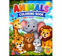 Animals Colouring Book: Easy and Cute Animal Coloring Pages for Toddlers and Kids - Farm Animals, Jungle Animals, and Pets | Big Bold Outlines for Early Learners