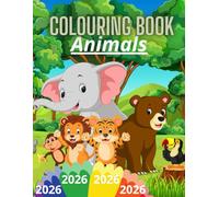 Animals Colouring Book: For living in nature and contemplating animals and nature for children and adults & relax and color different animals For the new year