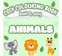 Animals: Cosy Colouring Book: Bold & Easy Colouring