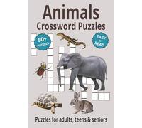 Animals Crossword Puzzle Book: Search with Easy to Read Print about Animals and More | 6x9 inches, 110 pages | 50+ Puzzles ... Gifts for Vacations, Holidays & Free Times