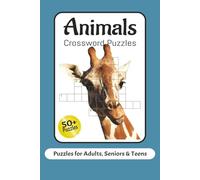 Animals Crossword Puzzles: Crossword Puzzles with easy to read print about Animals, Pets, Wildlife and more | 6x9 inches, 120 pages | 50+ Puzzles... Gift for Vacations, Holidays and Relaxation