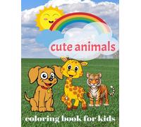 Animals cute & funny : bold and easy coloring book for kids and adults