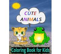 Animals cute & funny : Bold and Easy Coloring book for Kids and Adults