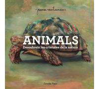 Animals: Descobreix les criatures de la natura (Primeres paraules)