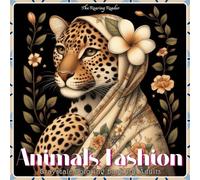 Animals Fashion Grayscale Coloring Book for Adults: Featuring 52 Charming Portraits of Farm and Wild Animals Dressed in Vintage Fashion for ... and Stress Relief (Enchanted Fauna Series)