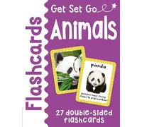 Animals Flashcards: Fun and educational animal flashcards for toddlers and early readers ages 3+ (Get Set Go)