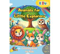 Animals for Little Explorers: Coloring Book for Kids