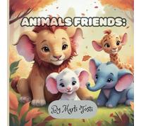 Animals Friends:: Cute and Easy Animal Coloring Book for Kids Ages 4-8