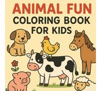 animals fun colouring book for kids: A Bright and Fun Coloring Adventure