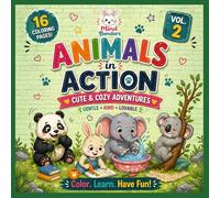Animals in Action: Cute & Cozy Adventures Coloring Book for Kids Ages 3-6 | Fun & Easy Activity Book with Action Words: Learn Everyday Action Words ... Hands (Mind Benders Pocket Coloring Fun)