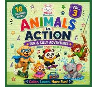 Animals in Action: Fun & Silly Adventures Coloring Book for Kids Ages 3-6 | Fun & Easy Activity Book with Action Words: Learn Playful Action Words ... Hands (Mind Benders Pocket Coloring Fun)