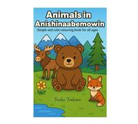 Animals in Anishinaabemowin: Simple and Cute Colouring Book