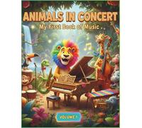 Animals In Concert: My First Book Of Music and Instruments (The PeekaNylaBoo Animals In Concert)