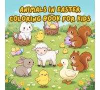 Animals in Easter: Coloring Book for Kids