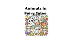 Animals in Fairy Tales: 30 Magical Coloring Adventures with Cute Animal Friends | Whimsical Castles, Dragons, Fairies, Unicorns, and Enchanted Forests