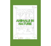 Animals in Nature: Animals