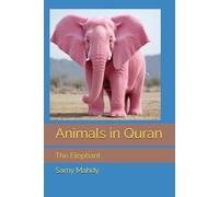 Animals in Quran: The Elephant