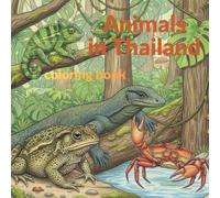 Animals in Thailand: "Meet the Coloring Book of Little Animals Found in Thailand." fun.single-slide coloring book for kid 40bleed{8.5"x8.5"}