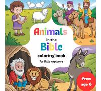 Animals in the Bible coloring book for little explorers (Malbücher)