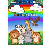 Animals In the Bible: Cute Bible Animal Coloring Pages for Young Children