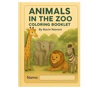 ANIMALS IN THE ZOO: Coloring Booklet