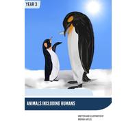 Animals Including Humans Year 3 Science Booklet: KS2 Science Series