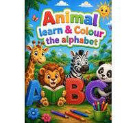 Animals: Learn & Colour the Alphabet