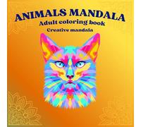 ANIMALS MANDALA: A Creative mandala coloring books for adults with animals
