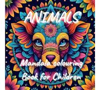 ANIMALS: Mandala Colouring Book for Childre