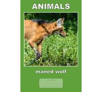 Animals - maned wolf: This is just a notebook, very nice wide-lined journal, 98 pages, white paper