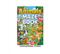 Animals Maze Book Vol. 8 for Preschoolers Ages 3-5: Fun and Easy Animal Mazes for Preschool and Kindergarten Kids