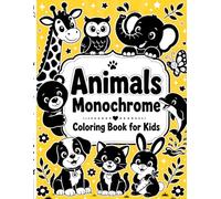 Animals Monochrome Coloring Book for Kids: One Color Animal Designs with Cute Pets, Farm, Jungle, Ocean and Safari Animals