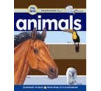 Animals (My First Encyclopedia of) by Denise Ryan (2008) Hardcover