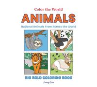 Animals: National Animals from Across the World (Color the World Big Bold Coloring Books)