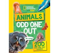 Animals Odd One Out: A fun-filled game book with 200 quizzes (National Geographic Kids)