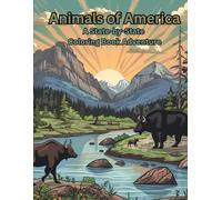 Animals of America: A State-by-State Coloring Book Adventure