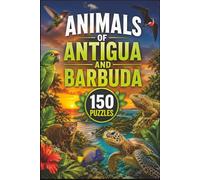 Animals of Antigua and Barbuda Word Search: 150 Wildlife-Themed Puzzles (North America Wildlife Word Search)