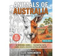Animals of Australia: A Wildlife Coloring Book with Fun Facts of Brisbane, Queensland and Beyond for Kids and Adults