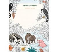 Animals of Brazil: Color and Learn