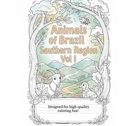Animals Of Brazil Southern Region vol.1