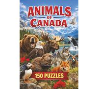 Animals of Canada Word Search: 150 Wildlife-Themed Puzzles (North America Wildlife Word Search)