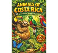 Animals of Costa Rica Word Search: 150 Wildlife-Themed Puzzles
