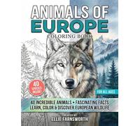 Animals of Europe: A Wildlife Coloring Book with Fun Facts of Norway, Britain and Beyond for Kids and Adults