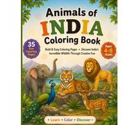 Animals of India Coloring Book: Bold & Easy Coloring Pages • Discover India's Incredible Wildlife Through Creative Fun (DISCOVER INDIA COLORING SERIES ... • Learn • Explore India-One Page at a Time!)