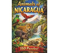 Animals of Nicaragua Word Search: 150 Wildlife-Themed Puzzles