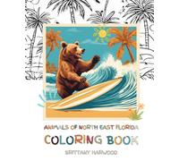 Animals of North East Florida Coloring Book: Coloring book from Draw And Awe