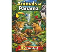 Animals of Panama Word Search: 150 Wildlife-Themed Puzzles