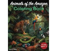 Animals of the Amazon: Coloring Book (Coloring Books for Children)